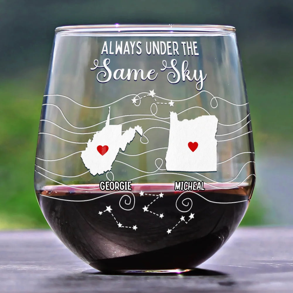 Personalized stemless wine glass with states map, 'Always under the same sky', gift for family